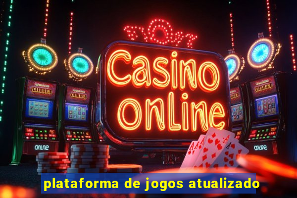 plataforma de jogos atualizado